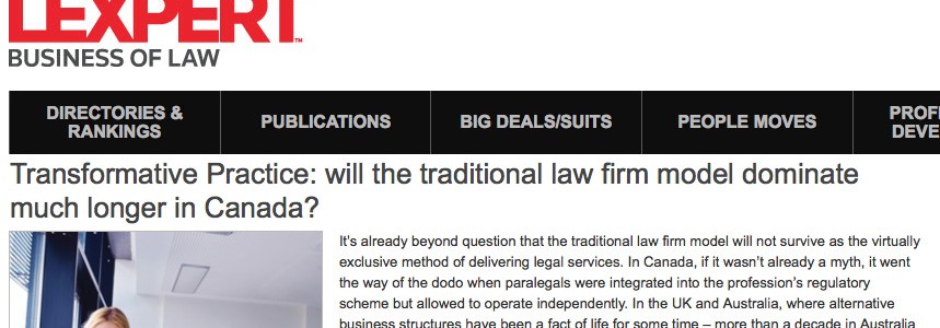 Transformative Practice: will the traditional law firm model dominate much longer in Canada?