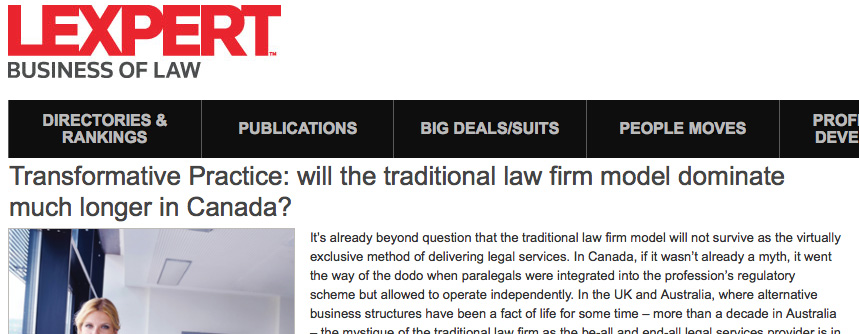 Transformative Practice: will the traditional law firm model dominate much longer in Canada?